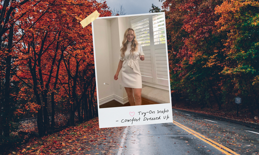 Try-On Inspo: Comfort Dressed Up